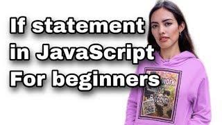 if statements in javescript, 100% beginner level. (i am beginner myself)