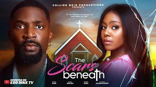 THE SCARS BENEATH - Nigerian Movies 2025 Latest Full Movies