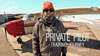 Cally's Private Pilot Training Journey: Episode 2