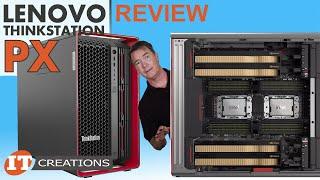 Dual 4th gen Intel SP Lenovo ThinkStation PX REVIEW | IT Creations