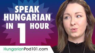 Learn How to Speak Hungarian in 1 Hour