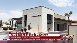 Police investigate bank robbery in Palm Desert