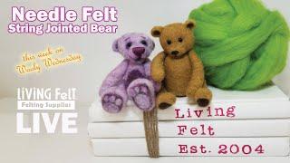 Needle Felt String Jointed Bear - Beginner Needle Felting Tutorial