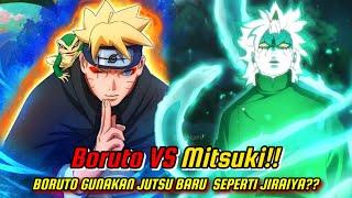 Boruto Gunakan Jutsu Baru Seperti Jiraiya?? Boruto VS Mitsuki!!