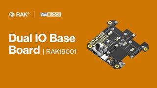 Dual IO Base Board | RAK19001