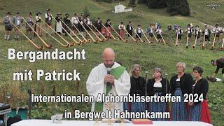 Internationales Alphornbläsertreffen & BERGANDACHT  & Patrick & Singföhla Wertach