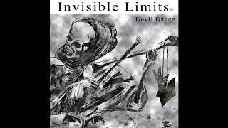 Invisible Limits - Devil Dance (1986 Original)
