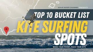 You Won't Believe #4! Top 10 Bucket list Kitesurfing Destinations