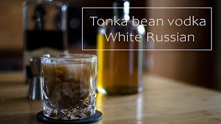 Tonka bean vodka for White Russian | Lazy cook