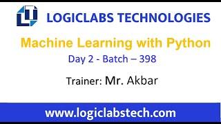 Machine Learning with Python (Day 2) (Batch - 398)