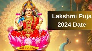 When is Lakshmi Puja in 2024 Date | Laxmi Puja Muhurat - Happy Lakshmi Puja 2024