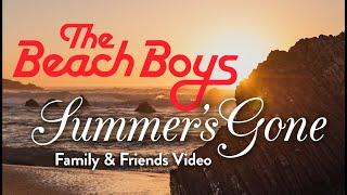 The Beach Boys - Summer's Gone - Family & Friends Video