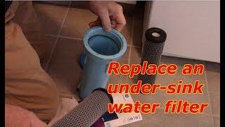 How To Change The Under Sink Water Filter