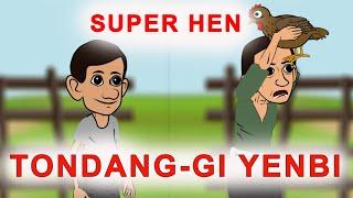 TONDANG-GI YENBI(The Super HEN)