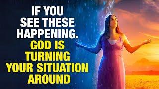 This Is Your Confirmation God is Turning Your Situation Around