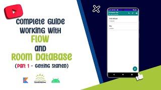 #3 How to use Flow with Room Database (Complete Guide)