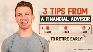 3 Tips from a Certified Financial Planner To Retire Early!