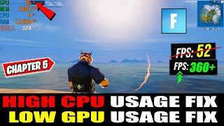 How to Fix High CPU Usage in Fortnite Chapter 5 | How to Fix Low GPU Usage in Fortnite Chapter 5