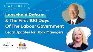 Leasehold Reform & The First 100 Days Of The Labour Government - Legal Updates for Block Managers