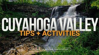 76: Exploring Cuyahoga Valley National Park: Best Tips + Activities