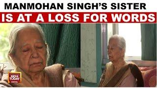 Dr Manmohan Singh Death News: Manmohan Singh’s Sister Gobind Is At A Loss For Words