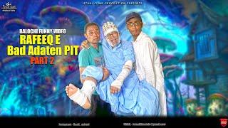 Rafeeq E Bad Adaten Pet | Balochi Funny Video | Episode 499 | 2024 #comedy #rafiqbaloch