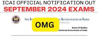 Breaking News | ICAI official Notification Out CA Exam September 2024/ November 2024 | Good news ️