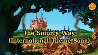 The Smurfy Way (International Theme Song) | Lyrics | Hưng Boris