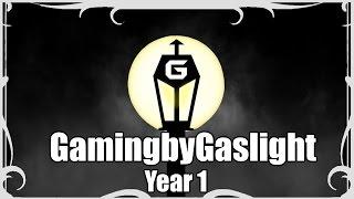 1000 Subscribers! | GamingByGaslight Year 1: A Review