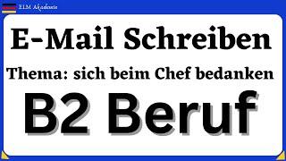 Deutsch lernen B2 | Deutsch für den Beruf | E-Mail schreiben #elmakademie