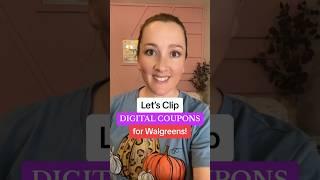 Clipping Digital Coupons for Walgreens!