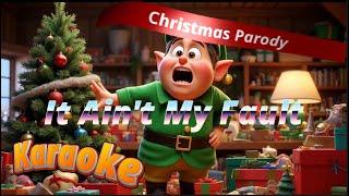 Christmas Parody of Ain't My Fault (Brothers Grimm) Karaoke #cover #karaoke