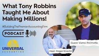 What Tony Robbins Taught Me About Making Millions! - Vamsi Polimetla