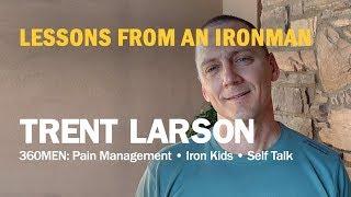 360MEN: MUGSHOTS & COFFEE: Trent Larson Ironman