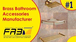 बाथरूम फिटिंग एक्सेसरीज | Brass Bathroom Accessories Manufacturer | Fab Bath Interiors