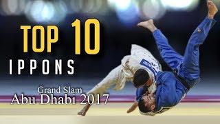 TOP 10 IPPONS | Grand Slam Abu Dhabi 2017 | JudoHeroes