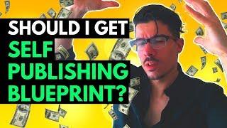 Self Publishing Blueprint Review (2019) - SHOULD You Buy It? 