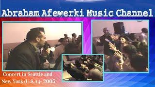 Abraham Afewerki -  Concert in Seattle and New York 2005