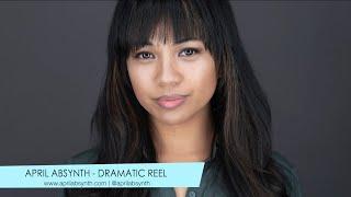 April Absynth || Dramatic Reel