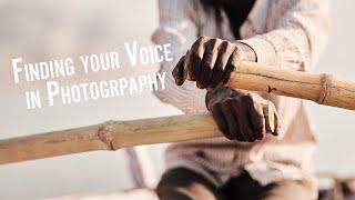 Finding Your Voice in Photography: Images that Mean Something to You