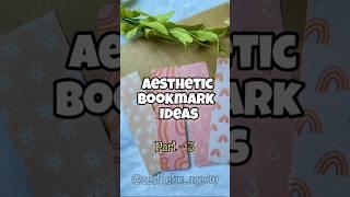 Cute and Aesthetic Bookmark Ideas Pt-3   #aesthetic #bookmark #bookmarks #bookmarktutorial #diy