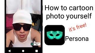 Persona app how to cartoon photo yourself
