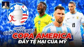 VÌ SAO MỸ ĐÃ TỔ CHỨC MỘT COPA AMERICA ĐẦY NHỤC NHÃ VÀ TỆ HẠI?