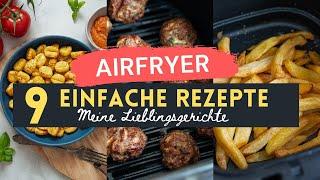 9 einfache Rezepte für die Heißluftfritteuse ...