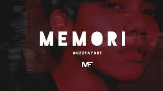 Muzz Fayart - Memori (Prod by Matthew May)