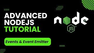 Nodejs Tutorial 13: Events and Event Emitter Class | Advanced Node.js