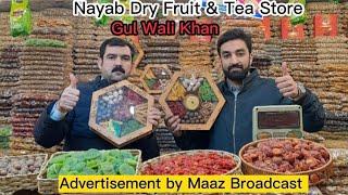 Advertisement for Nayab Dry Fruit & Tea Store by Maaz Broadcast