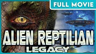 Alien Reptilian Legacy (1080p) FULL MOVIE - Aliens, Reptilians, Conspiracy Documentary