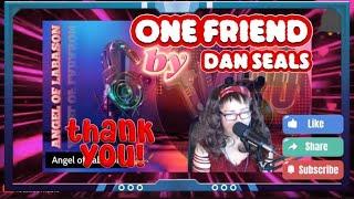 Dan Seals… ONE FRIEND || Angel of Labason Version || Cover