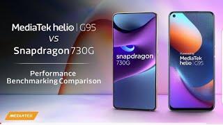 MediaTek Helio G95 vs Snapdragon 730G | Performance Benchmarking Comparison